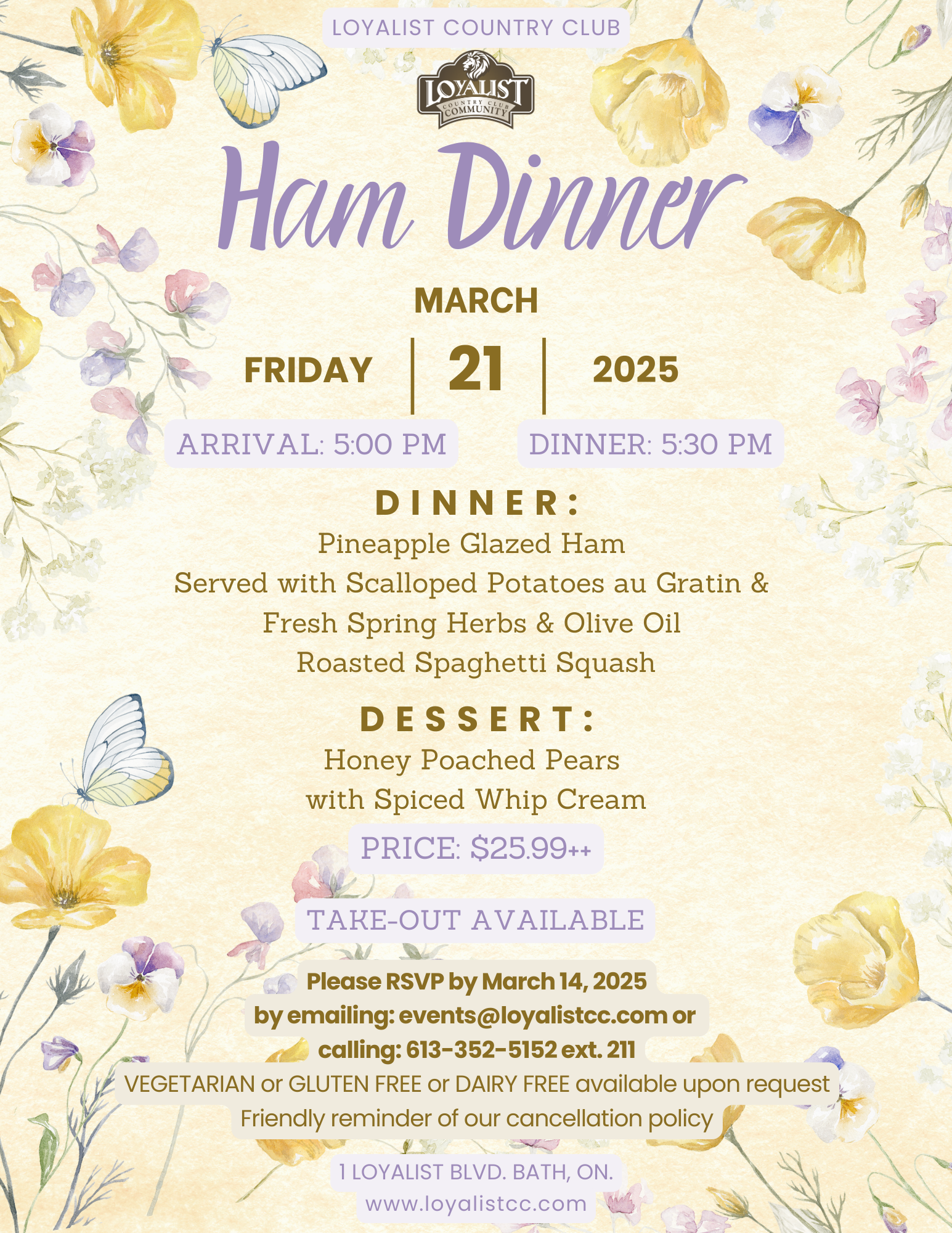 Loyalist Country Club is hosting a Ham Dinner on March 21st, 2025